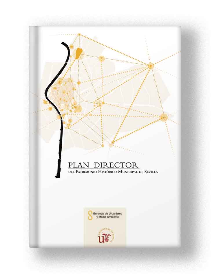 Plan Director de Conservación del Patrimonio Inmueble Histórico Municipal. Acciones Industrias Creativas y Patrimonio. 