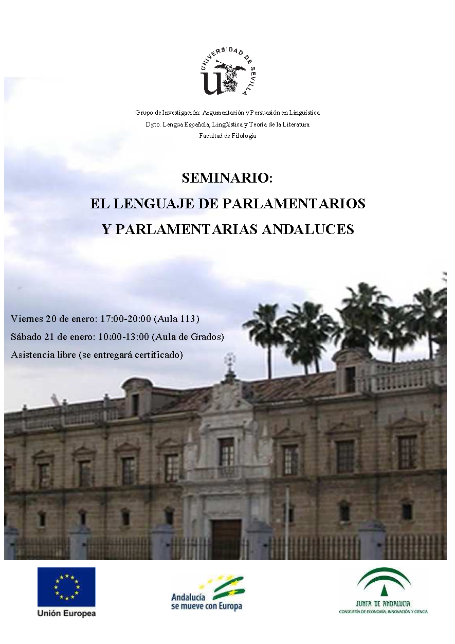 <p> Seminario: EL LENGUAJE DE PARLAMENTARIOS Y PARLAMENTARIAS ANDALUCES</p>
