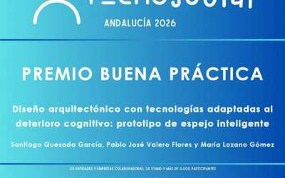 PREMIO BUENAS PRÁCTICAS TECNOSOCIAL 2026 AL ESPEJO INTELIGENTE PARA PERSONAS CON ALZHÉIMER