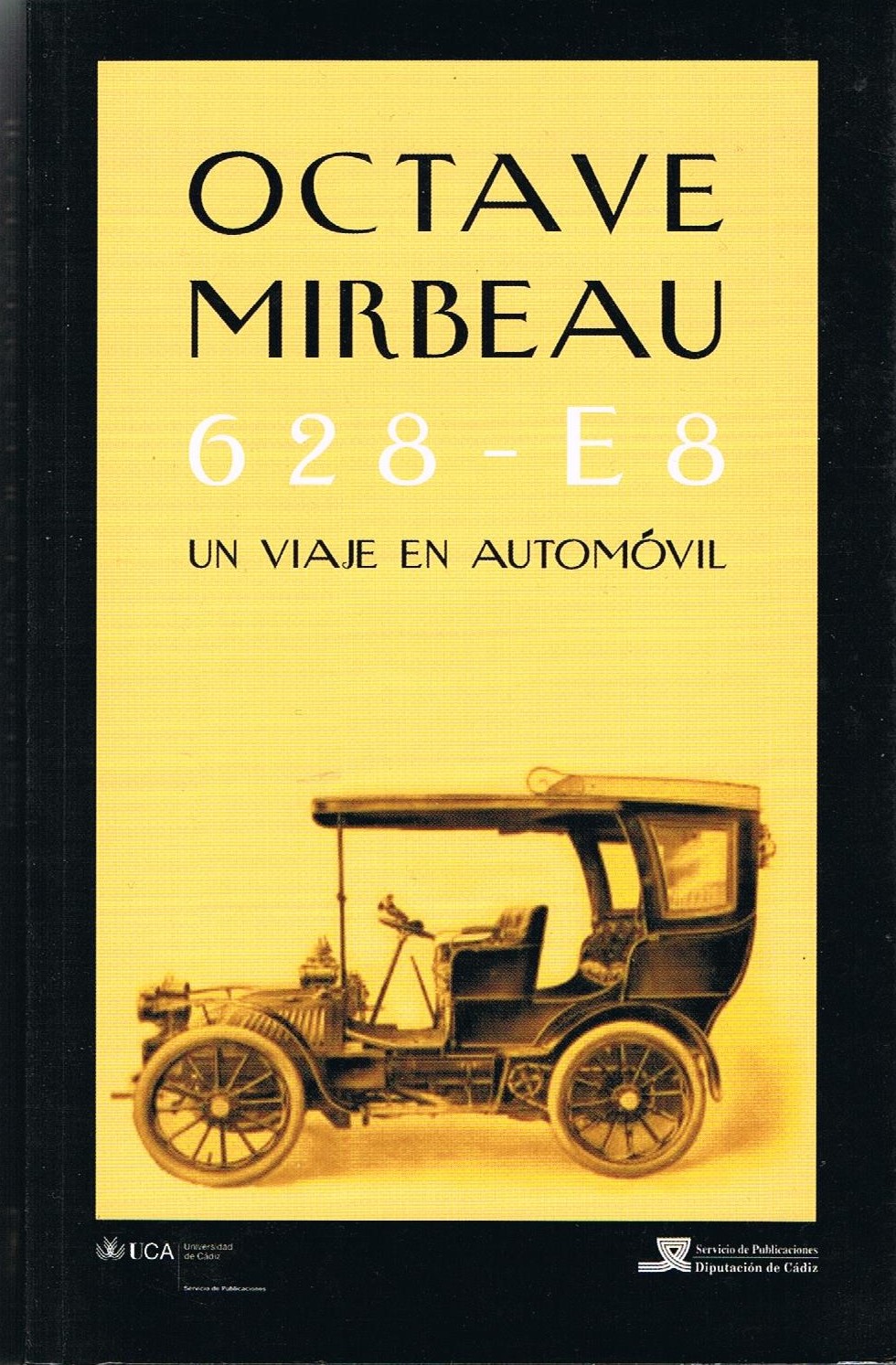 Octave Mirbeau: 628-E8. Un viaje en automóvil.