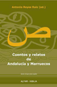 Número 8: Antonio REYES RUIZ (Ed). Cuentos y relatos de Andalucía y Marruecos