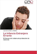 Foto de la portada del libro "La infancia Extranjera Errante" de José Carlos Cabrera