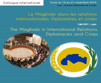 Foto del cartel del "Coloquio Internacional: Le Maghreb dans les relations internationales. Diplomacies et crises"